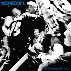 Naysayer : Down But not Out